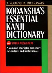 Cover of: Kodanshas Essential Kanji Dictionary (Japanese for Busy People)