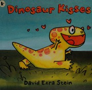 Cover of: Dinosaur kisses by David Ezra Stein