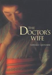 Cover of: The Doctor's Wife by Ariyoshi, Sawako