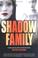 Cover of: Shadow Family