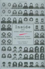 Cover of: Inside and other short fiction: Japanese women by Japanese women ; with a foreword by Ruth Ozeki ; compiled by Cathy Layne.