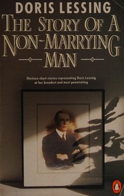 Cover of: The story of a non-marrying man by Doris Lessing.