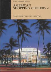 Cover of: American Shopping Centers (Shop Design Series , Vol 2) | Yasuhiko Taguchi
