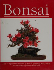 Cover of: Bonsai Complete Illustrated Guide by Crespi
