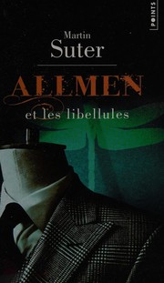 Cover of: Allmen et les libellules by Martin Suter