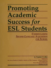 Cover of: Promoting academic success for ESL students by Virginia P. Collier