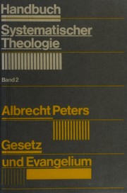 Cover of: Gesetz und Evangelium by Albrecht Peters