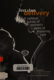Cover of: First Class Delivery: A National Survey of Women's Views