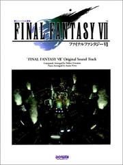 Cover of: Final Fantasy VII: Original Sound Track Music Sheet