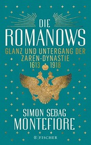 Cover of: Die Romanows by Simon Sebag-Montefiore