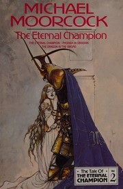 Cover of: The eternal champion. by Michael Moorcock