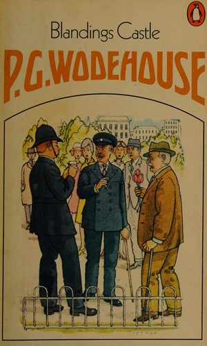 Blandings Castle, and elsewhere by P. G. Wodehouse