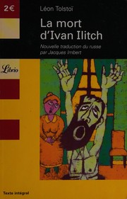 Cover of: La mort d'Ivan Ilitch by Lev Nikolaevič Tolstoy