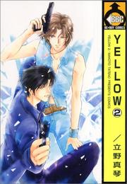 Cover of: YELLOW [Be Boy C] Vol. 2 (Yellow) (in Japanese)