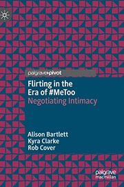 Cover of: Flirting in the Era of #MeToo: Negotiating Intimacy