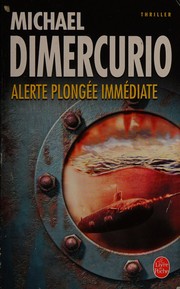 Cover of: Alerte, plongée immédiate by Michael DiMercurio