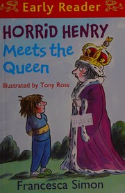 Cover of: Horrid Henry meets the queen