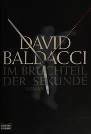 Cover of: Im Bruchteil der Sekunde by David Baldacci