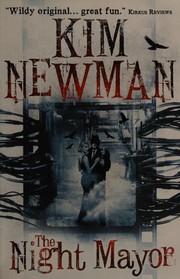 Cover of: The night mayor by Kim Newman