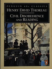 Civil Disobedience and Reading (Classic, 60s) by Henry David Thoreau