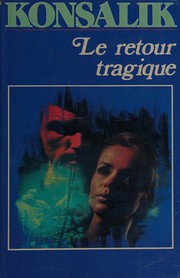 Cover of: Le retour tragique