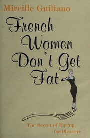 Cover of: French women don't get fat