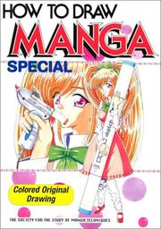 Cover of: How To Draw Manga Special: Colored Original Drawings (How to Draw Manga)