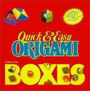 Cover of: Quick & Easy Origami Boxes by 布施 知子, 布施 知子