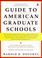 Cover of: Guide to American Graduate Schools