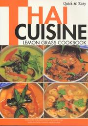 Cover of: Quick & Easy Thai Cuisine: Lemon Grass Cookbook