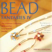 Cover of: Bead Fantasies IV by Takako Samejima