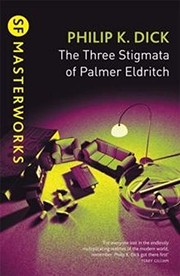 Cover of: The Three Stigmata of Palmer Eldritch by Philip K. Dick