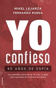 Yo confieso by Mikel Lejarza, Fernando Rueda