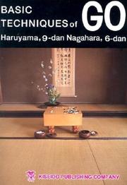 Cover of: Basic Techniques of Go by Haruyama Isamu, Nagahara Yoshiaki