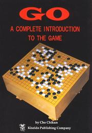 Cover of: Go: A Complete Introduction to the Game (Beginner and Elementary Go Books)