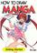 How to Draw Manga