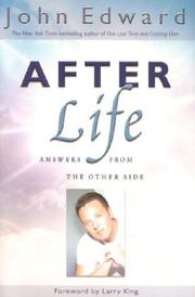 Cover of: After Life, Answers from the Other Side by John Edward