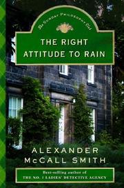 Cover of: The Right Attitude to Rain by Alexander McCall Smith