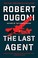 Cover of: Last Agent