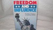 Cover of: Freedom and Influence by George M. Williams