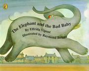 Cover of: The Elephant and the Bad Baby by Elfrida Vipont