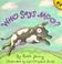 Cover of: Who Says Moo?
