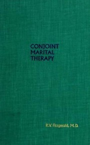 Cover of: Conjoint marital therapy by R. V. Fitzgerald