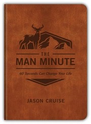 Cover of: The Man Minute: 60 Seconds Can Change Your Life
