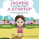 Cover of: Jasmine Launches a Startup