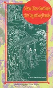 Cover of: Selected Chinese Short Stories of the Tang and Song Dynasties by Zhen Yuan, Yang, Xianyi., Gladys Yang