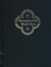 Cover of: Dictionary of the Middle Ages, Vol. 1. Aachen - Augustinism by Joseph R. Strayer