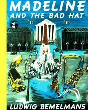 Cover of: Madeline and the bad hat by Ludwig Bemelmans
