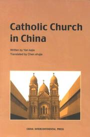 Cover of: Catholic Church in China by Yan Kejia