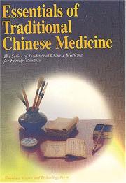 Cover of: Essentials of Traditional Chinese Medicine (Series of Traditional Medicine for Foreign Readers) by Bing Ouyang, Zhen Gu